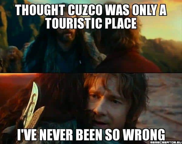 I've nerver been so wrong, Cuzco ville touristique